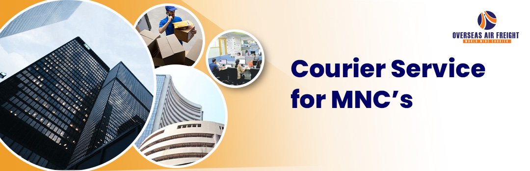 Courier Service for MNC’s - Overseas Air Freight